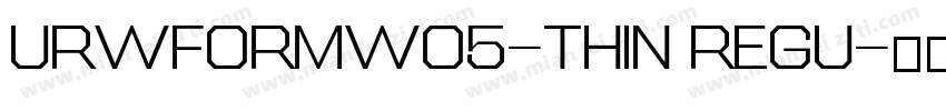 URWFormW05-Thin Regu字体转换
